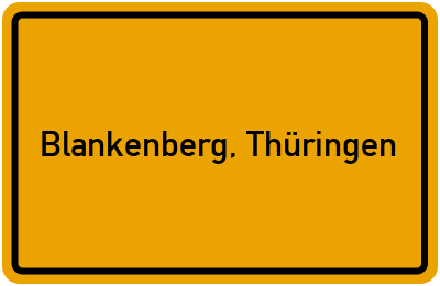 Ortsschild von Gemeinde Blankenberg, Thüringen in Thüringen