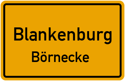 Straßenverzeichnis Blankenburg Börnecke