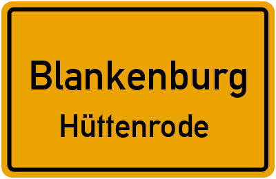 Straßenverzeichnis Blankenburg Hüttenrode