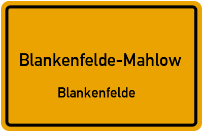Ortsschild Blankenfelde-Mahlow Blankenfelde