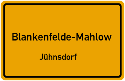 Ortsschild Blankenfelde-Mahlow Jühnsdorf