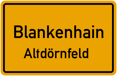 Ortsschild Blankenhain Altdörnfeld