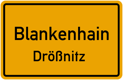Ortsschild Blankenhain Drößnitz