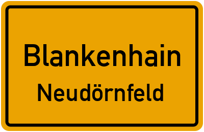 Ortsschild Blankenhain Neudörnfeld