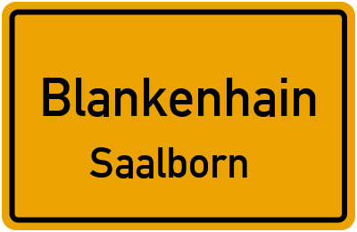 Ortsschild Blankenhain Saalborn