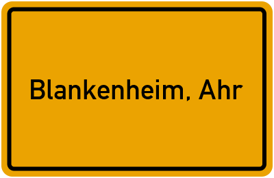 Ortsschild von Gemeinde Blankenheim, Ahr in Nordrhein-Westfalen