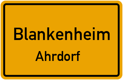 Ortsschild Blankenheim Ahrdorf