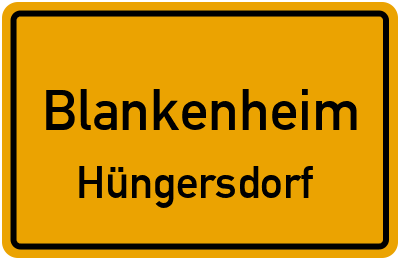 Ortsschild Blankenheim Hüngersdorf