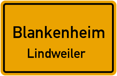 Ortsschild Blankenheim Lindweiler