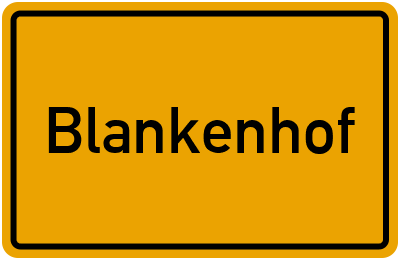 Ortsschild von Blankenhof in Mecklenburg-Vorpommern