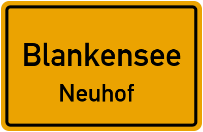 Straßenverzeichnis Blankensee Neuhof