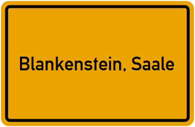 Ortsschild von Gemeinde Blankenstein, Saale in Thüringen