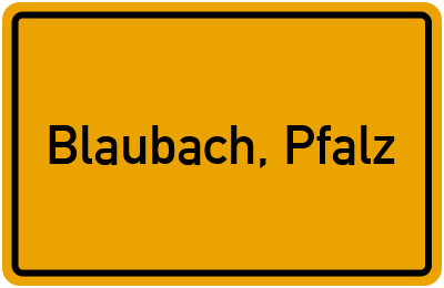 Ortsschild von Gemeinde Blaubach, Pfalz in Rheinland-Pfalz