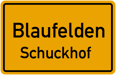 Ortsschild Blaufelden Schuckhof