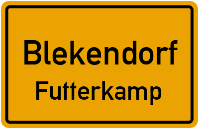 Straßenverzeichnis Blekendorf Futterkamp