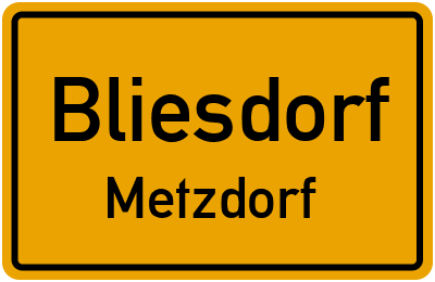Straßenverzeichnis Bliesdorf Metzdorf