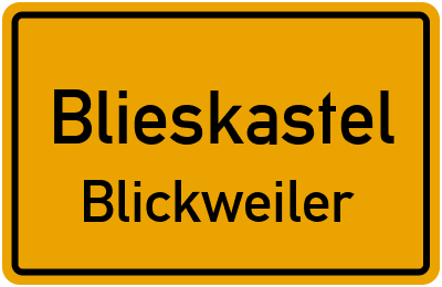 Ortsschild Blieskastel Blickweiler