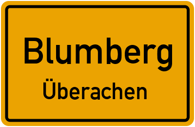Ortsschild Blumberg Überachen
