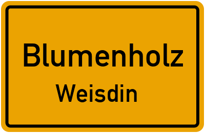 Straßenverzeichnis Blumenholz Weisdin