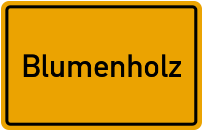 Ortsschild von Blumenholz in Mecklenburg-Vorpommern