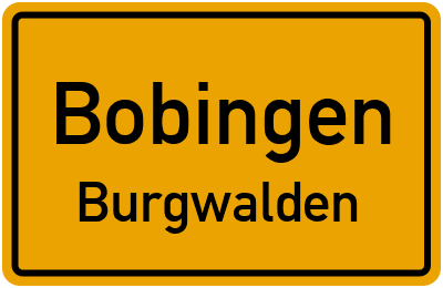 Ortsschild Bobingen Burgwalden