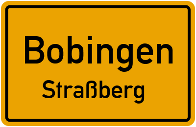 Ortsschild Bobingen Straßberg