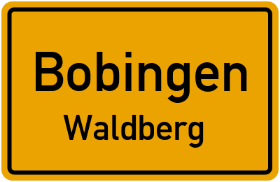Ortsschild Bobingen Waldberg
