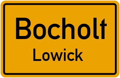 Ortsschild Bocholt Lowick