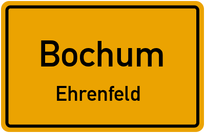 Ortsschild Bochum Ehrenfeld