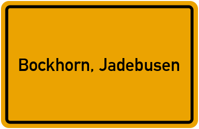 Ortsschild von Gemeinde Bockhorn, Jadebusen in Niedersachsen