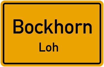 Straßenverzeichnis Bockhorn Loh
