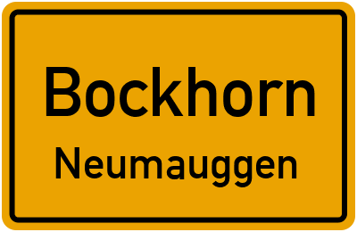 Straßenverzeichnis Bockhorn Neumauggen