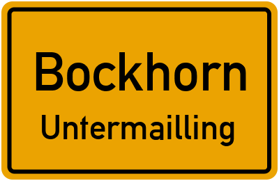 Straßenverzeichnis Bockhorn Untermailling