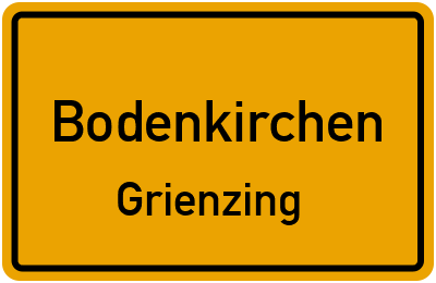 Straßenverzeichnis Bodenkirchen Grienzing