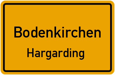Ortsschild Bodenkirchen Hargarding