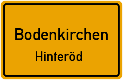 Ortsschild Bodenkirchen Hinteröd