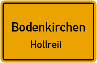 Straßenverzeichnis Bodenkirchen Hollreit