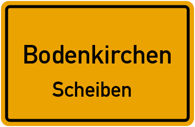 Straßenverzeichnis Bodenkirchen Scheiben