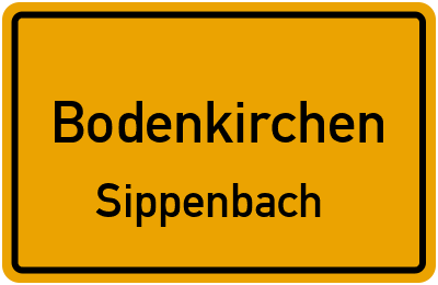 Ortsschild Bodenkirchen Sippenbach