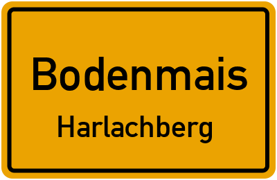 Ortsschild Bodenmais Harlachberg