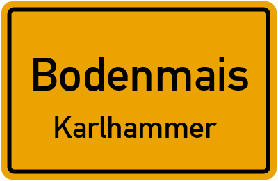 Ortsschild Bodenmais Karlhammer