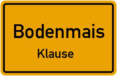 Ortsschild Bodenmais Klause