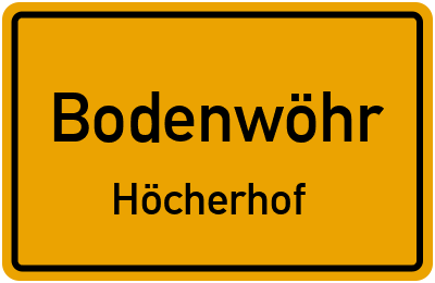 Straßenverzeichnis Bodenwöhr Höcherhof