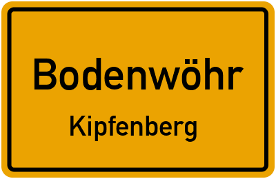 Ortsschild Bodenwöhr Kipfenberg