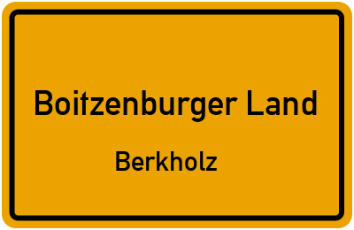 Straßenverzeichnis Boitzenburger Land Berkholz
