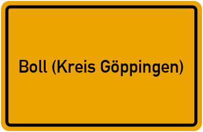 Ortsschild von Gemeinde Boll (Kreis Göppingen) in Baden-Württemberg