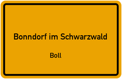 Ortsschild Bonndorf im Schwarzwald Boll