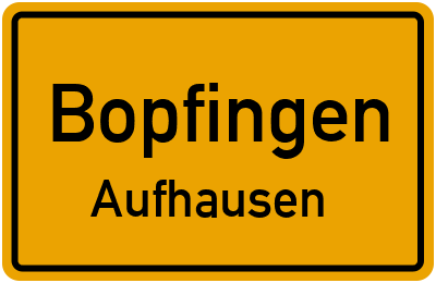 Straßenverzeichnis Bopfingen Aufhausen