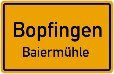 Straßenverzeichnis Bopfingen Baiermühle