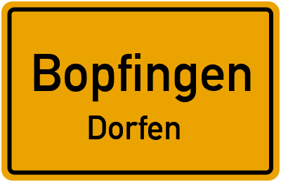 Straßenverzeichnis Bopfingen Dorfen